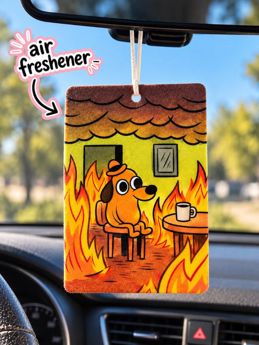 Fire Dog Funny Meme Car Air Freshener